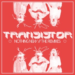 Nothing New (The Remixes)