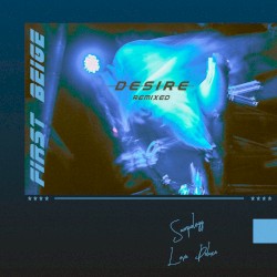 Desire (Remixed)