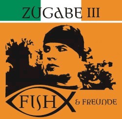 Zugabe III