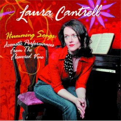Humming Songs: Acoustic Performances From The Flowered Vine