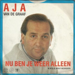 Nu ben je weer alleen / Ik heb je nooit bedrogen