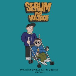 Straight Up Dad Sh*t: Volume 1