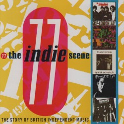 The Indie Scene 77: The Story of British Independent Music