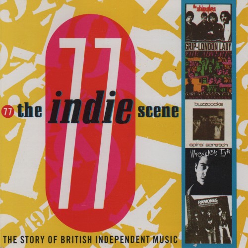 The Indie Scene 77: The Story of British Independent Music