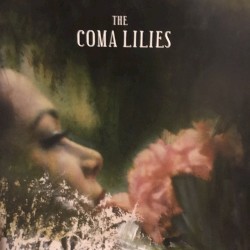 The Coma Lilies