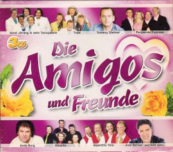 Die Amigos und Freunde