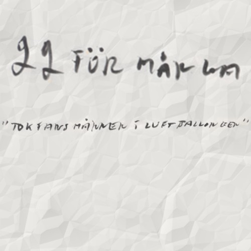Tokfansmännen i luftballongen