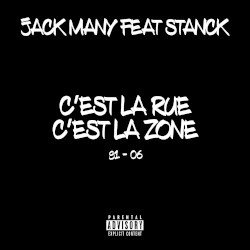 C’est la rue c’est la zone 91-06