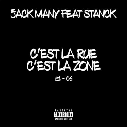 C’est la rue c’est la zone 91-06