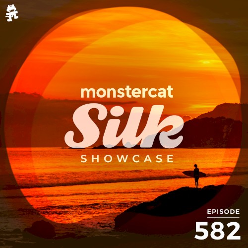 2021-02-17: Monstercat Silk Showcase 582 (hosted by Jayeson Andel)