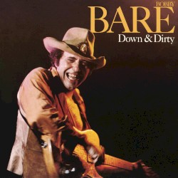 Down & Dirty
