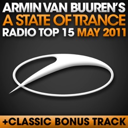 A State of Trance Radio Top 15: May 2011