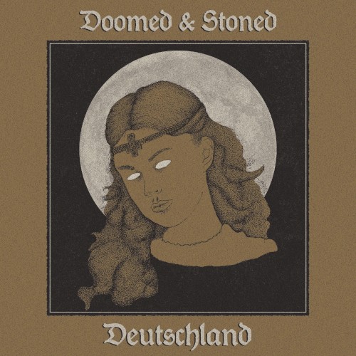 Doomed & Stoned in Deutschland