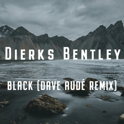 Black (Dave Audé remix)