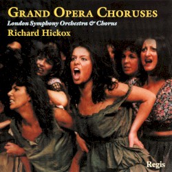 Grand Opera Choruses & Carmen Suite