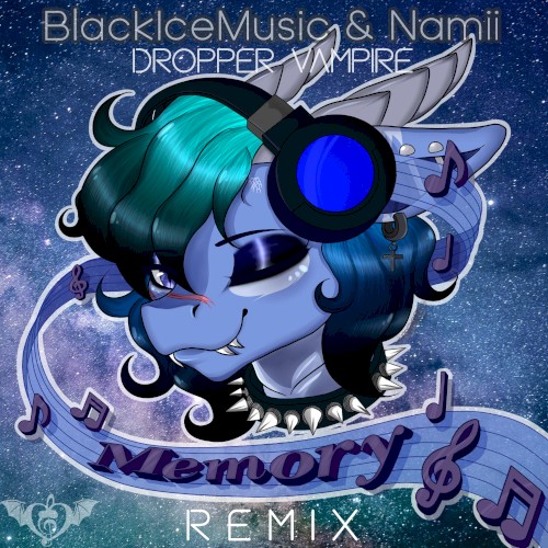 Memory (Dropper Vampire remix)
