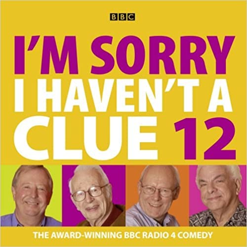 I’m Sorry I Haven’t a Clue 12