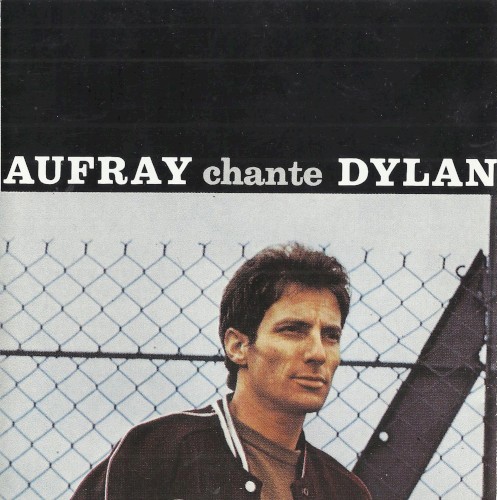 Aufray chante Dylan