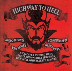 MOJO Presents: Highway to Hell