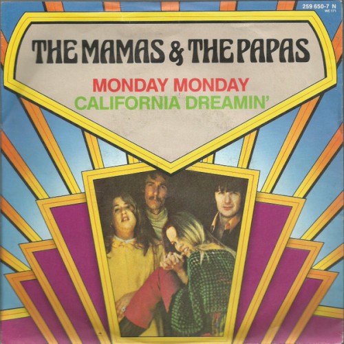 Monday Monday / California Dreamin’