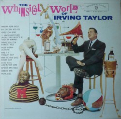 The Whimsical World Of Irving Taylor