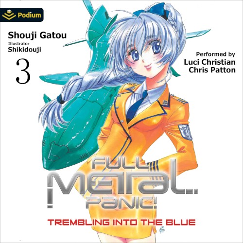 Full Metal Panic! Volume 3: Trembling Into the Blue