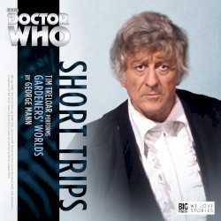 Doctor Who - Short Trips: Gardeners' Worlds