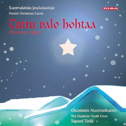 Tuttu valo hohtaa: Suomalaisia joululauluja / Christmas Lights: Finnish Christmas Carols