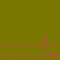 Club Sounds: The Ultimate Club Dance Collection, Vol. 28