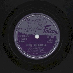 Penas arraigadas / A Jorge Negrete
