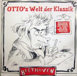 Otto’s Welt der Klassik - Beethoven