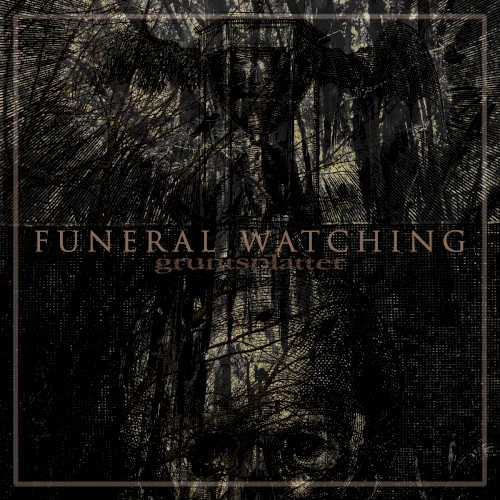 Funeral Watching