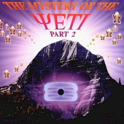 The Mystery of the Yeti, Part 2