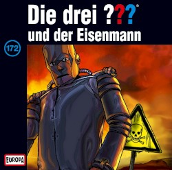 Die drei ??? 172: und der Eisenmann