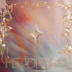 Headrush
