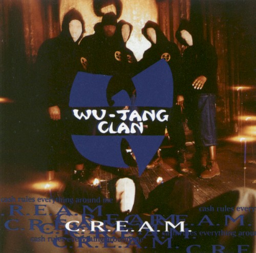 C.R.E.A.M. (Cash Rules Everything Around Me)