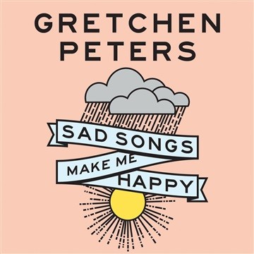 Sad Songs Make Me Happy