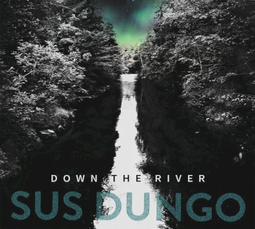 Down The River