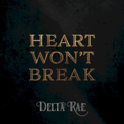 Heart Won't Break