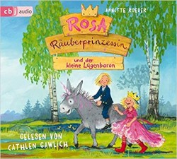 Rosa Räuberprinzessin und der kleine Lügenbaron