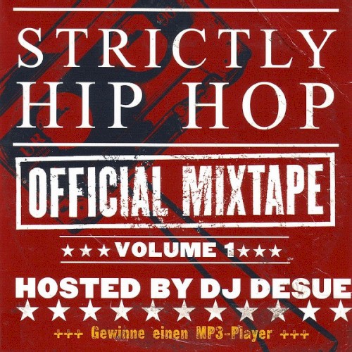 Strictly Hip Hop: Official Mixtape Volume 1