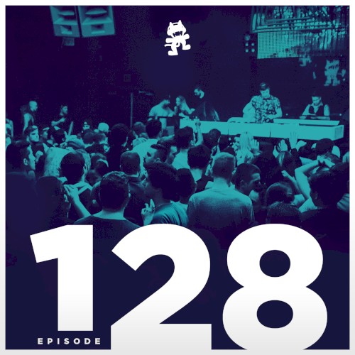 2016-11-08: Monstercat Podcast, Ep. 128 (Challenge 1 – Full Circle, Pt. 1)