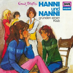 Hanni und Nanni Klassiker 5 1973: Hanni und Nanni gründen einen Klub