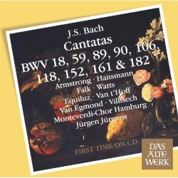 Cantatas BWV 18 / 59 / 89 / 90 / 106 / 118 / 152 / 161 / 182