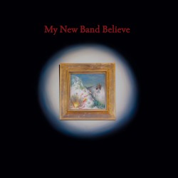 My New Band Believe