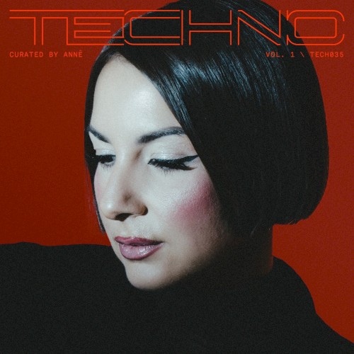 TECH035 curated by ANNĒ (B-sides)