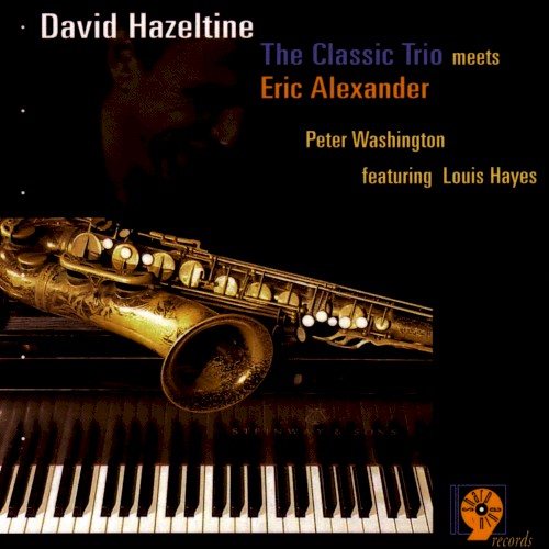 The Classic Trio Meets Eric Alexander