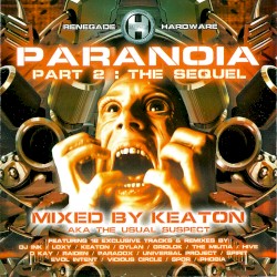 Paranoia, Part 2: The Sequel