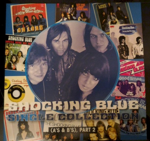 Shocking Blue: Single Collection (A’s & B’s), Part 2