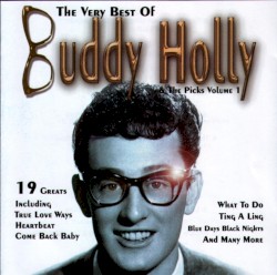 The Very Best Of Buddy Holly & The Picks, Volume 1
